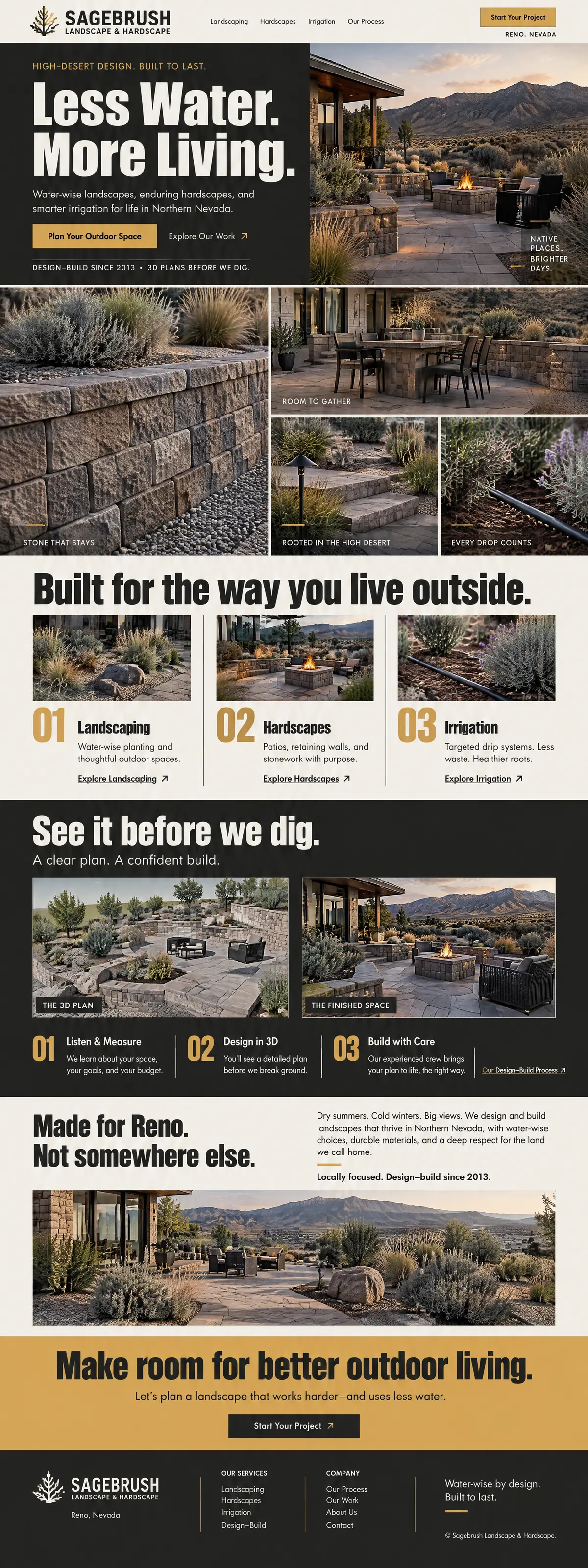 Homepage design for a landscaping company in Reno: charcoal, cream and mustard with condensed headlines; 'Less Water. More Living.' beside a stone patio below the mountains; captioned photo mosaic; numbered landscaping, hardscapes and irrigation; 3D plan vs finished space comparison; gold call-to-action band