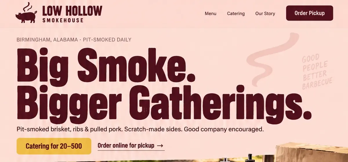 The top of an example barbecue restaurant website design by Future: an Order Pickup button in the header, the headline Big Smoke. Bigger Gatherings., and a Catering for 20-500 button beside an Order online for pickup link