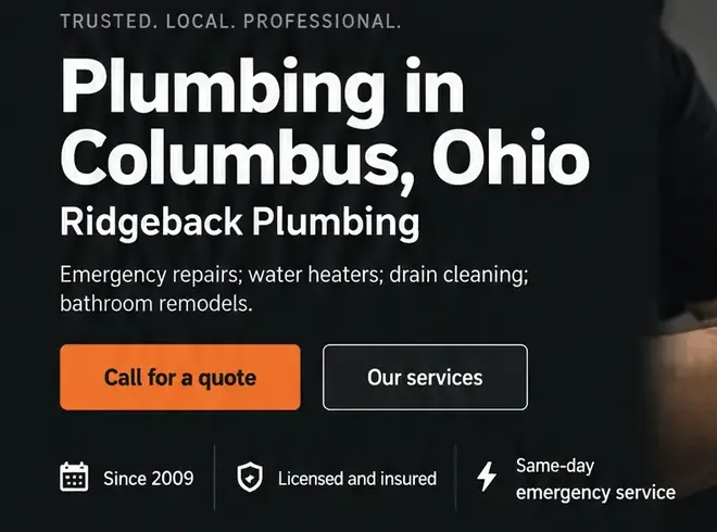 Ridgeback Plumbing example design by Future: below its Columbus headline and quote button sit three small badges: in business since 2009; licensed and insured; same-day emergency service